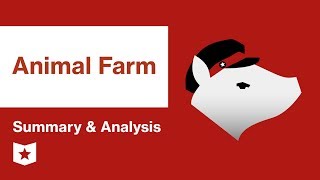 Animal Farm  | Summary & Analysis | George Orwell