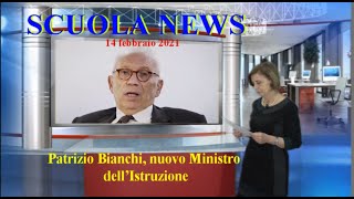 SCUOLA NEWS 14 FEBBRAIO 2021. Patrizio Bianchi, nuovo Ministro dell’Istruzione.