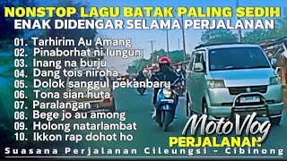 Download lagu SUASANA PERJALANAN || LAGU BATAK PALING SEDIH || TARHIRIM AU AMANG || NONSTOP 1 JAM mp3
