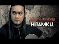 Andra And The Backbone Hitamku Official Lyric