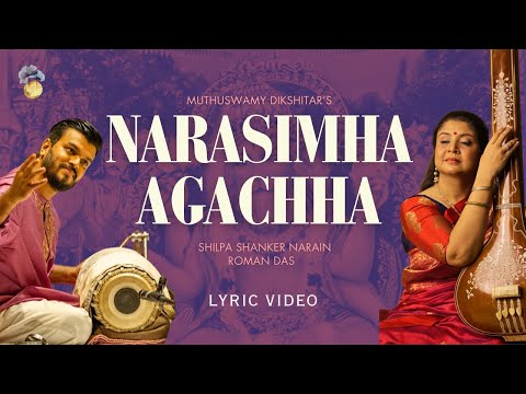 Narasimha Agachha Dhrupad rendition by Shilpa Shanker, Roman Das on Pakhawaj, #lyricvideo
