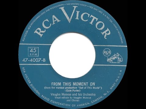 1951 Vaughn Monroe - From This Moment On