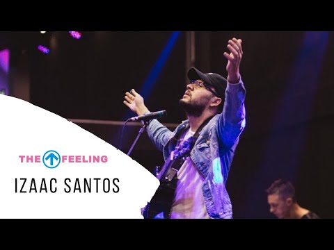 IZAAC SANTOS | THE FEELING 2020
