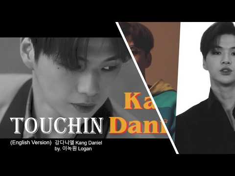 Kang Daniel 강다니엘 - 터칭 Touchin (English Demo Ver.)