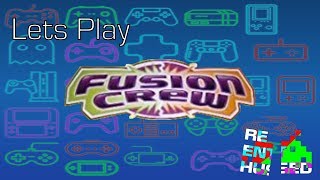 Lets Play: Fusion Crew