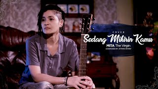 Download lagu Sedang Mikirin Kamu by TRIAD Mita The Virgin... mp3