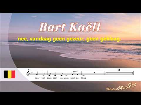 Bart Kaëll - Mooi weer vandaag - Karaoke