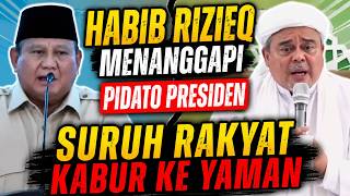 Download lagu 🔥 HABIB RIZIEQ MENGGUNCANG! Tanggapan Pedas Soal Pidato Presiden, Seruan “Kabur ke Yaman” Viral! mp3