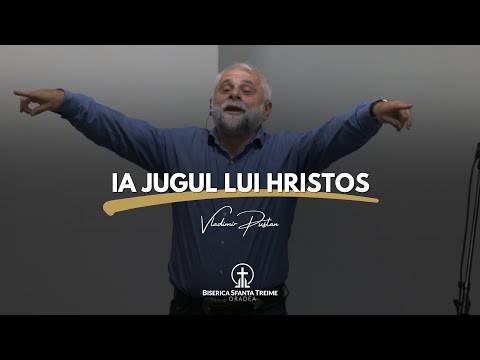 🎼 Ia Jugul Lui Hristos  | Vladimir Pustan | Biserica Sfânta Treime Oradea