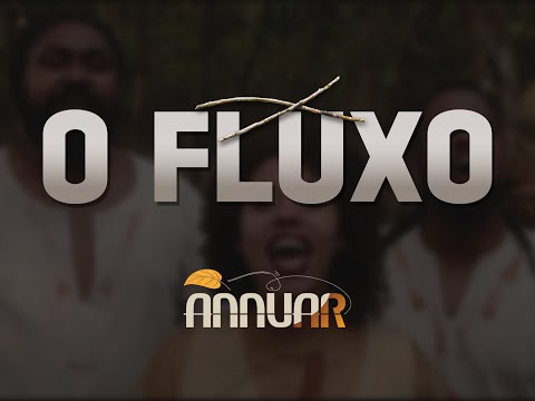 O Fluxo - Grupo Annuar