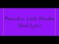 Pinocchio Little Wooden Head Lyrics