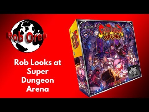 Rob looks at Super Dungeon Arena