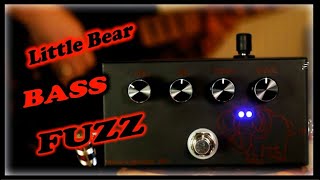 Video thumbnail for Little Bear BS1  (Wooly Mammoth) Bass Fuzz by Jo Bass