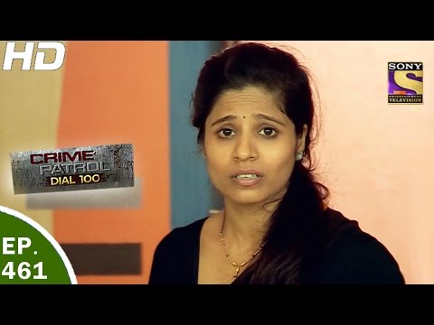 Crime Patrol Dial 100 - क्राइम पेट्रोल - Ep 461- Malad Double Murder Case - 4th May, 2017
