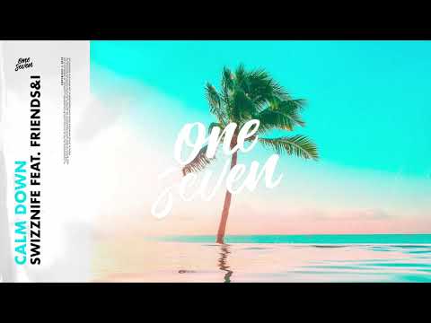 Swizznife feat. Friends&I - Calm Down
