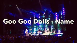 Goo Goo Dolls - Name - Long Way Home Tour - Fiddler's Green - July 18th 2017 - Englewood, CO