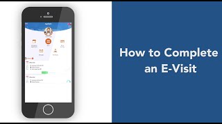 How to Complete an E-Visit
