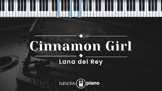 Download lagu Cinnamon Girl - Lana Del Rey (KARAOKE PIANO - ORIGINAL KEY) mp3 Download lagu Cinnamon Girl - Lana Del Rey (KARAOKE PIANO - ORIGINAL KEY) mp3