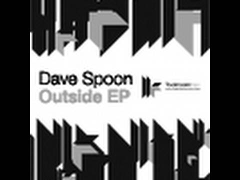 Dave Spoon - Outside EP - At Night - Original