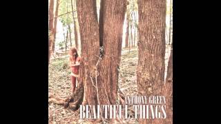 Just To Feel Alive - Anthony Green ft. Lights