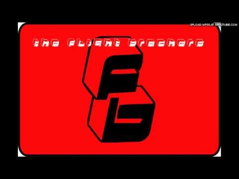 The Flight Brothers - Build & Destroy (ft. Last Emperor)