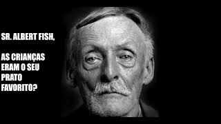 Macabre - Mr. Albert Fish (Was Children Your Favorite Dish?) - Legendado (Albert Fish Pics)