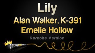 alan walker k-391 & emelie hollow – lily (karaoke instrumental) with lyrics