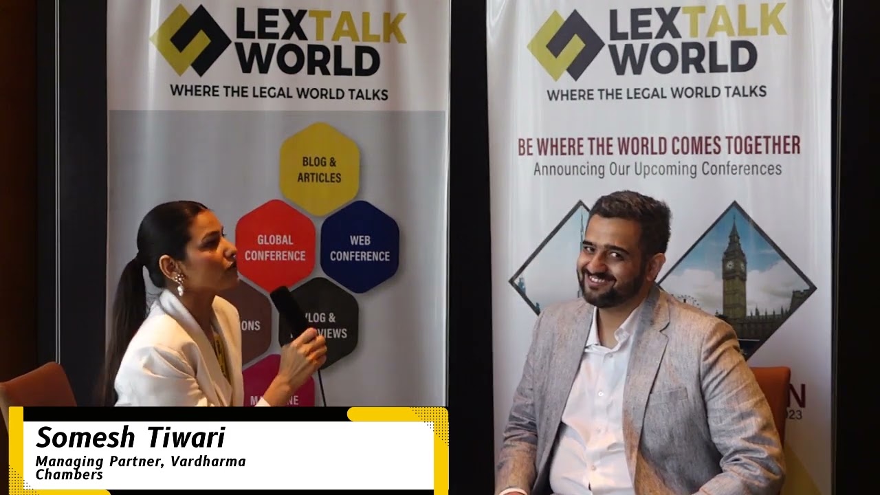 Mr. Somesh Tiwari sharing his thoughts on the LexTalk World Conference, Dubai 2022