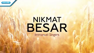 Download lagu Nikmat Besar - Immanuel Singers ( lyric video) mp3