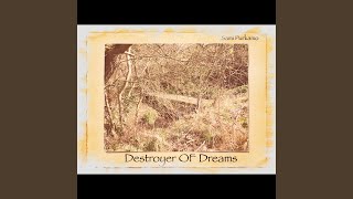 Destroyer of Dreams Music Video