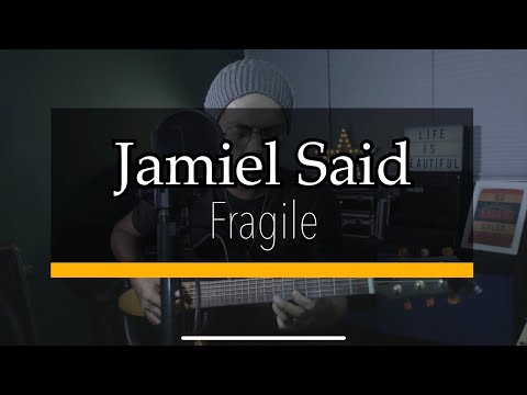 Fragile - Sting (Jamiel Said Acoustic Cover with lyrics)