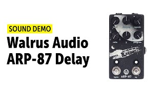 Video thumbnail for Walrus Audio ARP-87 Delay - Sound Demo (no talking) by Guitar Bonedo