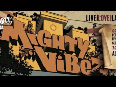Mighty Vibez - Live! Love! Laugh!  ALBUM SNIPPET