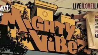 Mighty Vibez - Live! Love! Laugh!  ALBUM SNIPPET