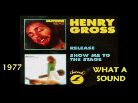 Henry Gross - What A Sound (1977)