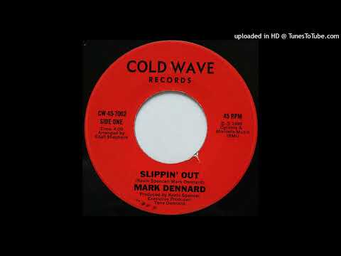 Rare Modern soul 45 Mark Dennard – Slippin' Out
