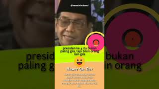 Download lagu Humor Gus Dur Part. 6 #shorts #gusdur #humor mp3