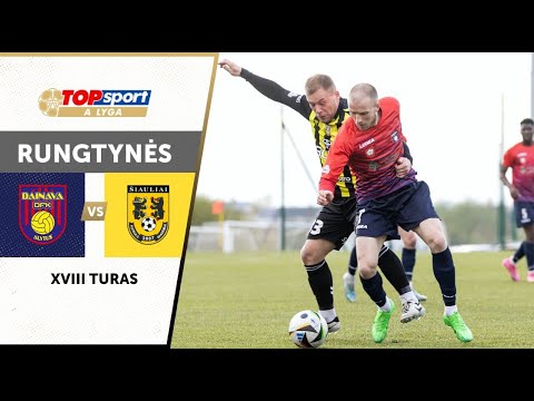 18 turas: DFK „Dainava“ – FA „Šiauliai“ (2024-06-18)