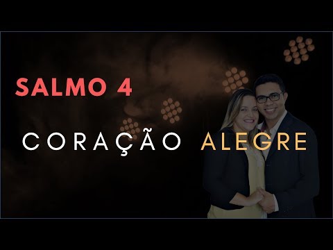 Psalm 4 Study: Joyful Heart (Bible Explained)
