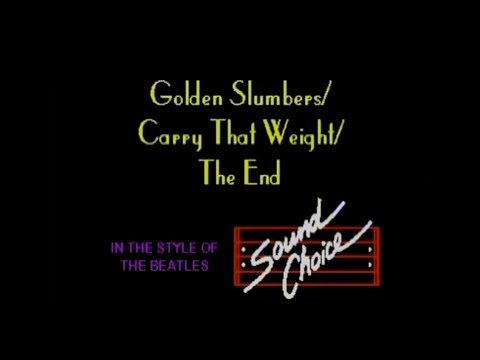Golden Slumbers/Carry That Way /The End - The Beatles | Karaoke Version | Sound Choice