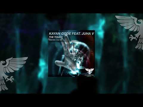 Kayan Code feat Juha V - The Touch (Vocal Mix) [Full] -Vocal Trance-
