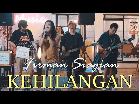 Kehilangan - Firman Siagian ( Cover ) | Dua Hati Coffee and Kitchen Music