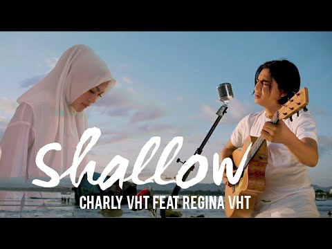COVER CRL57 -  CHARLY VHT FEAT REGINA VHT (SHALLOW COVER - Bradley Cooper feat Lady Gaga )