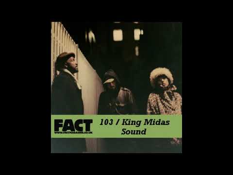 FACT Mix 103 - King Midas Sound