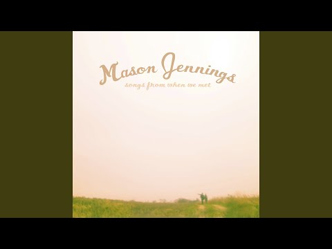 Earth Is Homeless - Mason Jennings
