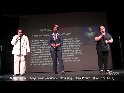 James Ross @ Anita Jackson / Cheryl Brown / Adrianne Felton-King - "Total Praise" - www.Jross-tv.com