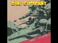 Dog Company War Stories Full Album Released 2014