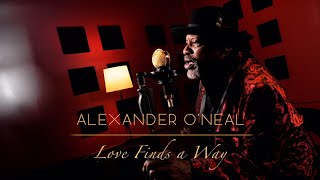 Alexander O'Neal - Love finds a Way