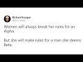 Women Will Break Rules For Alphas Make Them For Betas