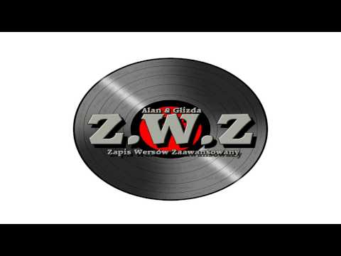 Z.W.Z (Alan & Glizda) - Od Starań Po Sukces Feat.Owca (ABI)